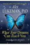 What Your Dreams Can Teach You
