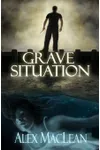 Grave Situation