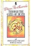 Dion Fortune's Through the Gates of Death and Spiritualism in the Light of Occult Science