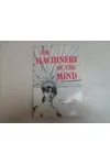 Machinery of the Mind