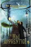 The Mad Apprentice