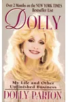 Dolly: My Life and Other Unfinished Business