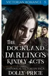 The Dockland Darling's Kindly Acts