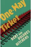 One-Way Ticket