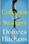 A Collection of Strangers