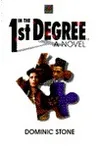 In the 1st Degree