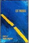 Exit Paradise: Stories