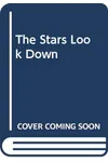 The Stars Look Down