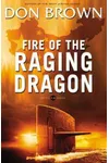 Fire of the Raging Dragon