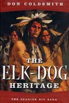 The Elk-Dog Heritage