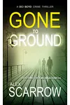 Gone to Ground