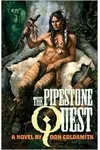 The Pipestone Quest