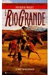 The Rio Grande