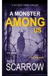 A Monster Among Us