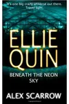 Beneath the Neon Sky