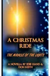 A Christmas Ride: Miracle of the Lights
