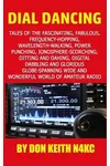 Dial Dancing