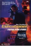 Into the Fire