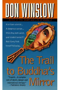 The Trail to Buddha's Mirror
