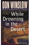 While Drowning in the Desert