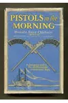 Pistols In The Morning