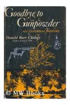 Goodbye to Gunpowder
