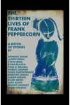 The Thirteen Lives of Frank Peppercorn