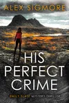 His Perfect Crime