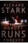 Nobody Runs Forever