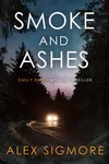 Smoke and Ashes