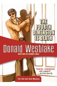 The Fourth Dimension Is Death