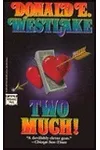 Two Much
