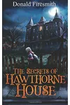 The Secrets of Hawthorne House