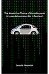 The Simulation Theory of Consciousness
