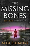 The Missing Bones