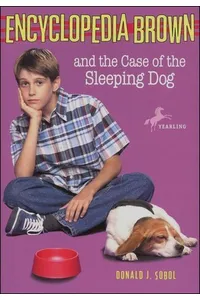 Encyclopedia Brown and the Case of the Sleeping Dog