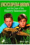 Encyclopedia Brown and the Case of the Slippery Salamander