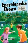 Encyclopedia Brown and the Case of the Soccer Scheme