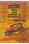 Milton, the Model A