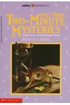 Still More Two-Minute Mysteries