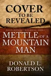 Mettle of a Mountain Man
