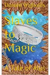 Slaves to Magic