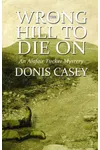 Wrong Hill to Die On