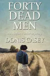 Forty Dead Men