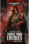 Choose Your Enemies