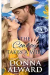 Cowboy Takes a Wife