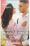 Wedding Reunion with the Best Man