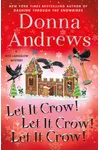 Let It Crow! Let It Crow! Let It Crow!