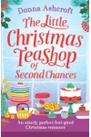 The Little Christmas Teashop of Second Chances