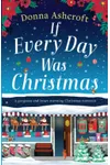 If Every Day Was Christmas